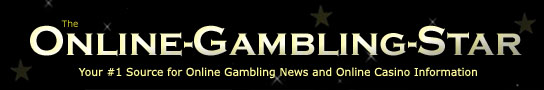 Online-Gambling-Star.com :: The #1 Source for all your gambling needs!